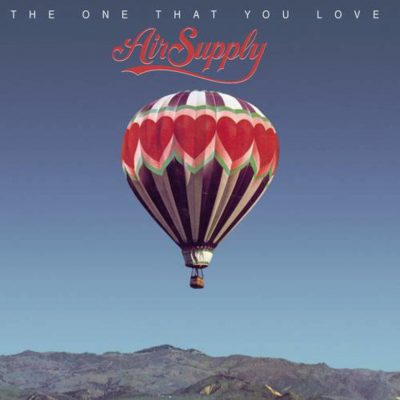 Favorite 100 Albums of the 80s: (#79) Air Supply – The One That You Love
