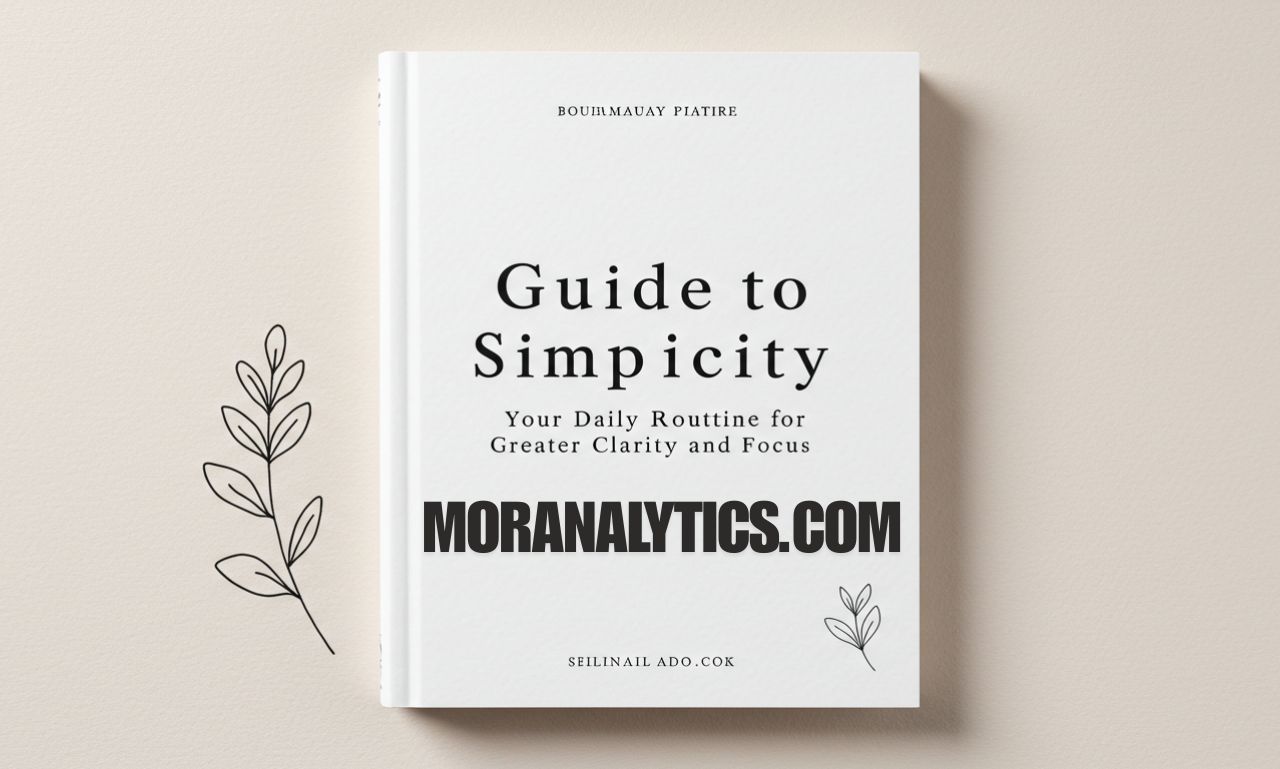 Guide to simpciry: Your Daily Routine for Greater Clarity and Focus
