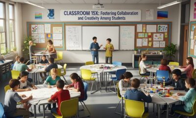 Classroom 15X: Fostering Collaboration and Creativity Among Students