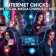 Internet Chicks: How Social Media Changed the Game