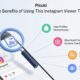 Picuki: The Benefits of Using This Instagram Viewer Tool