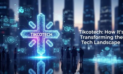 Tikcotech: How It's Transforming the Tech Landscape