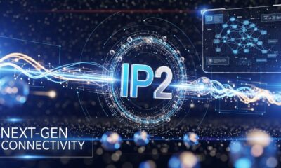IP2 Networks: A Deep Dive into Next-Gen Connectivity