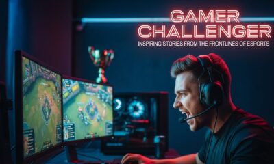 Gamer Challenger: Inspiring Stories from the Frontlines of Esports