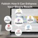 Faibloh: How It Can Enhance Your Blog's Reach
