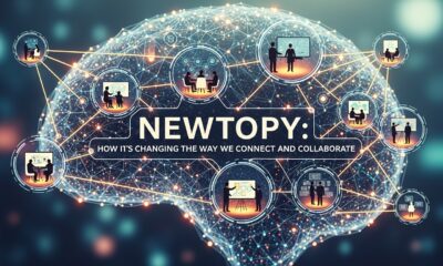 Newtopy: How It's Changing the Way We Connect and Collaborate