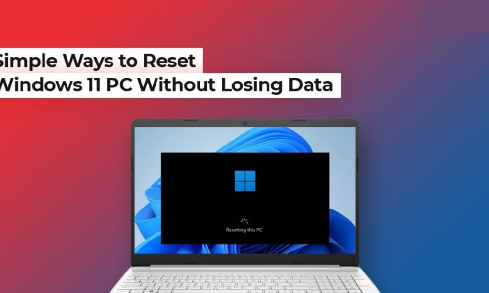 Reset a Windows 11 PC