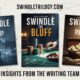 SwindleTrilogy.com: Insights from the Writing Team