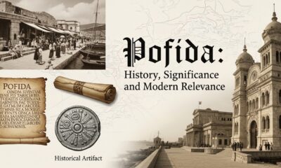 Pofida: History Significance and Modern Relevance