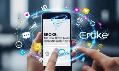 Eroke: The New Trend Taking the Blogging World by Storm