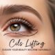 Cils Lifting: Elevate Your Beauty Routine Naturally