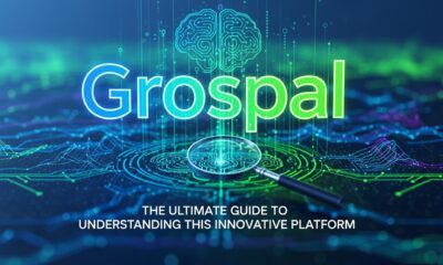 Grospal: The Ultimate Guide to Understanding This Innovative Platform