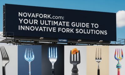 Novafork.com: Your Ultimate Guide to Innovative Fork Solutions