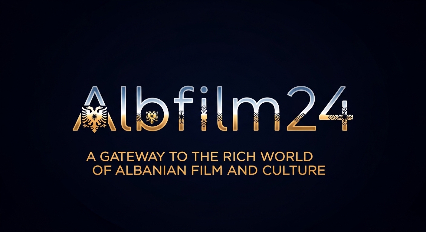 Albfilm24: A Gateway to the Rich World of Albanian Film and Culture