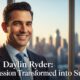 Daylin Ryder: How Passion Transformed into Success