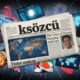 ksözcü: The Voice of Dissent in a Changing Media Landscape