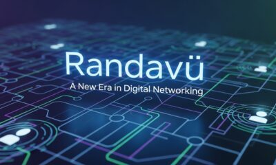Randavü: A New Era in Digital Networking