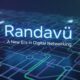 Randavü: A New Era in Digital Networking
