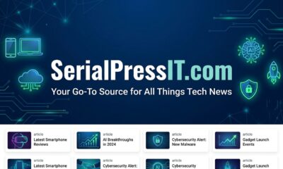 SerialPressIT com: Your Go-To Source for All Things Tech News