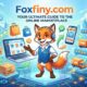 Foxfiny com: Your Ultimate Guide to the Online Marketplace