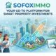 Sofoximmo: Your Go-To Platform for Smart Property Investments