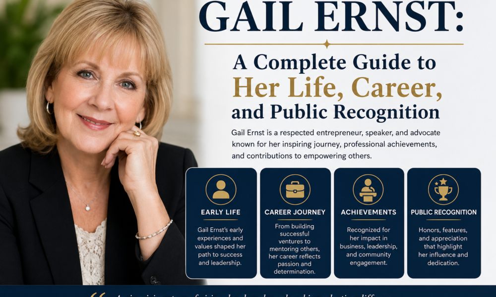 Gail Ernst: A Complete Guide to Her Life, Career, and Public Recognition