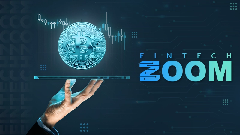 FintechZoom.com: Exploring Financial News, and Digital Finance